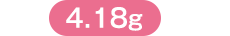 4.18g
