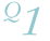 Q1
