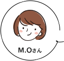 M.Oさん