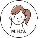M.Hさん